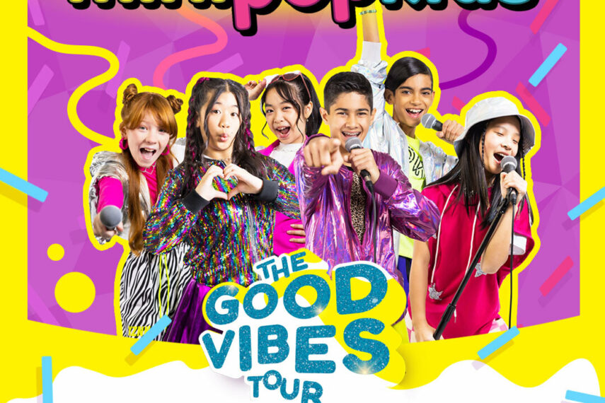 Mini Pop Kids Live THE GOOD VIBES TOUR