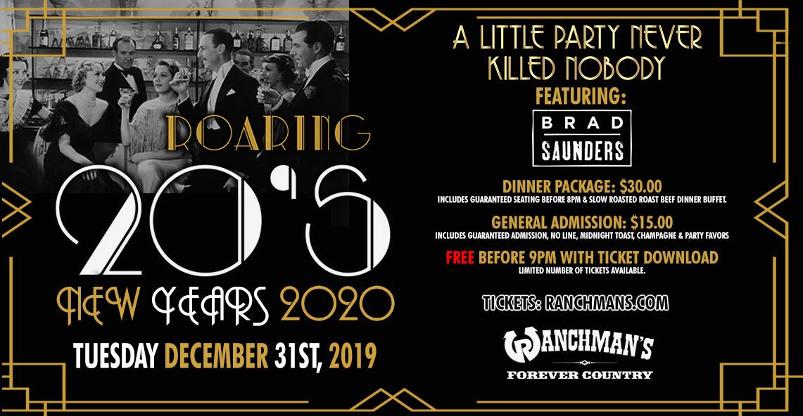 Roaring 20 S Ranchman S New Years 2020 Ranchman S Cookhouse