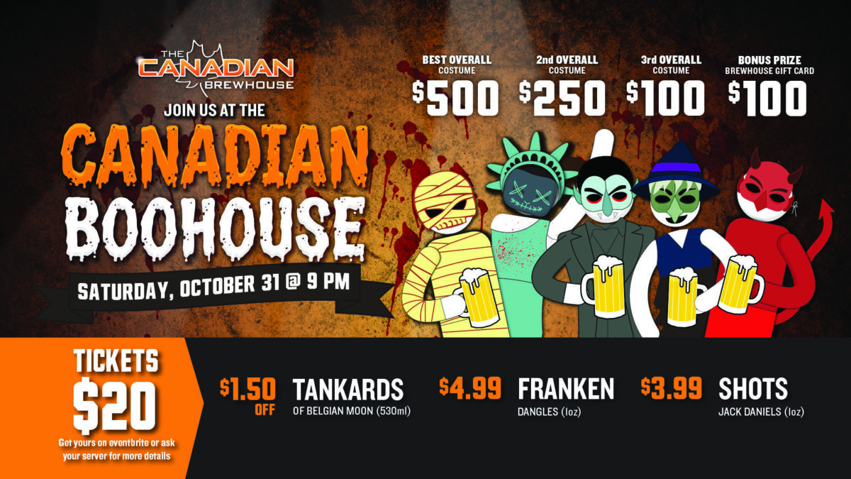 The Canadian Boohouse Halloween Party The Canadian Brewhouse & Grill