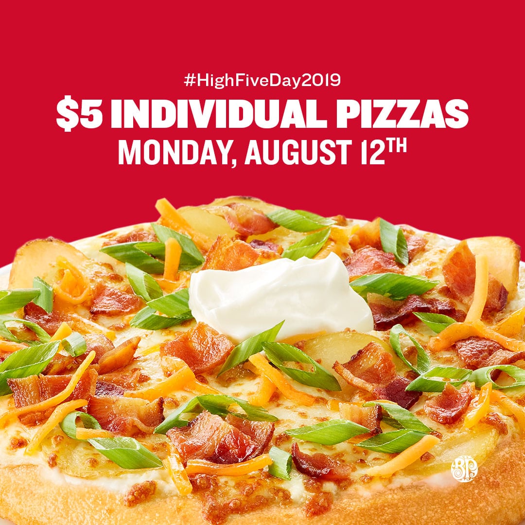 High Five Day 5 Individual Pizzas Boston Pizza, • Kingsway Mall