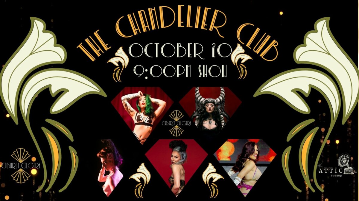 Cabaret Calgary presents Chandelier Club