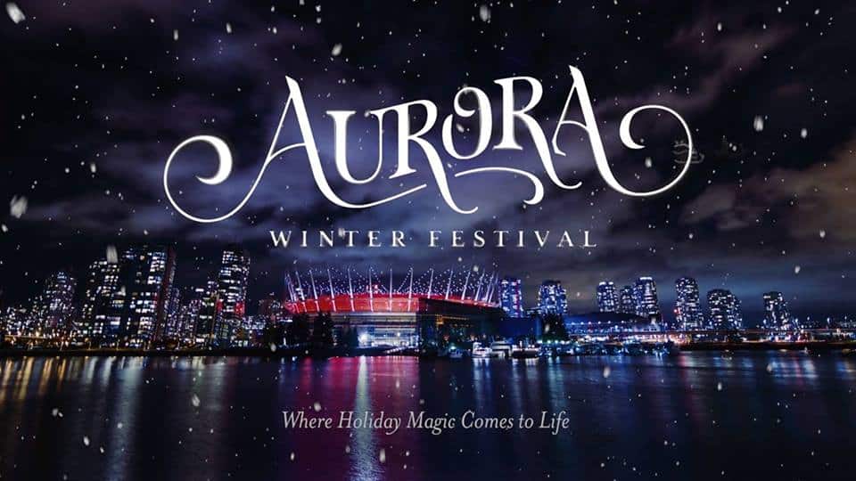 Aurora Winter Festival Vancouver