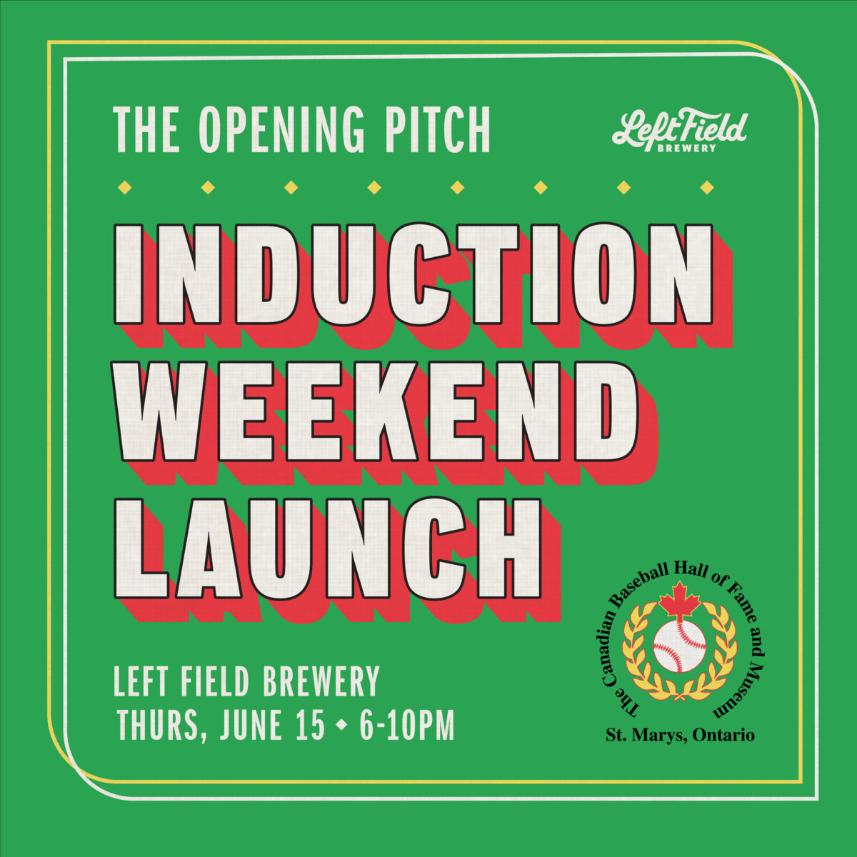 Canadian Baseball Hall of Fame Induction Weekend Opening Pitch