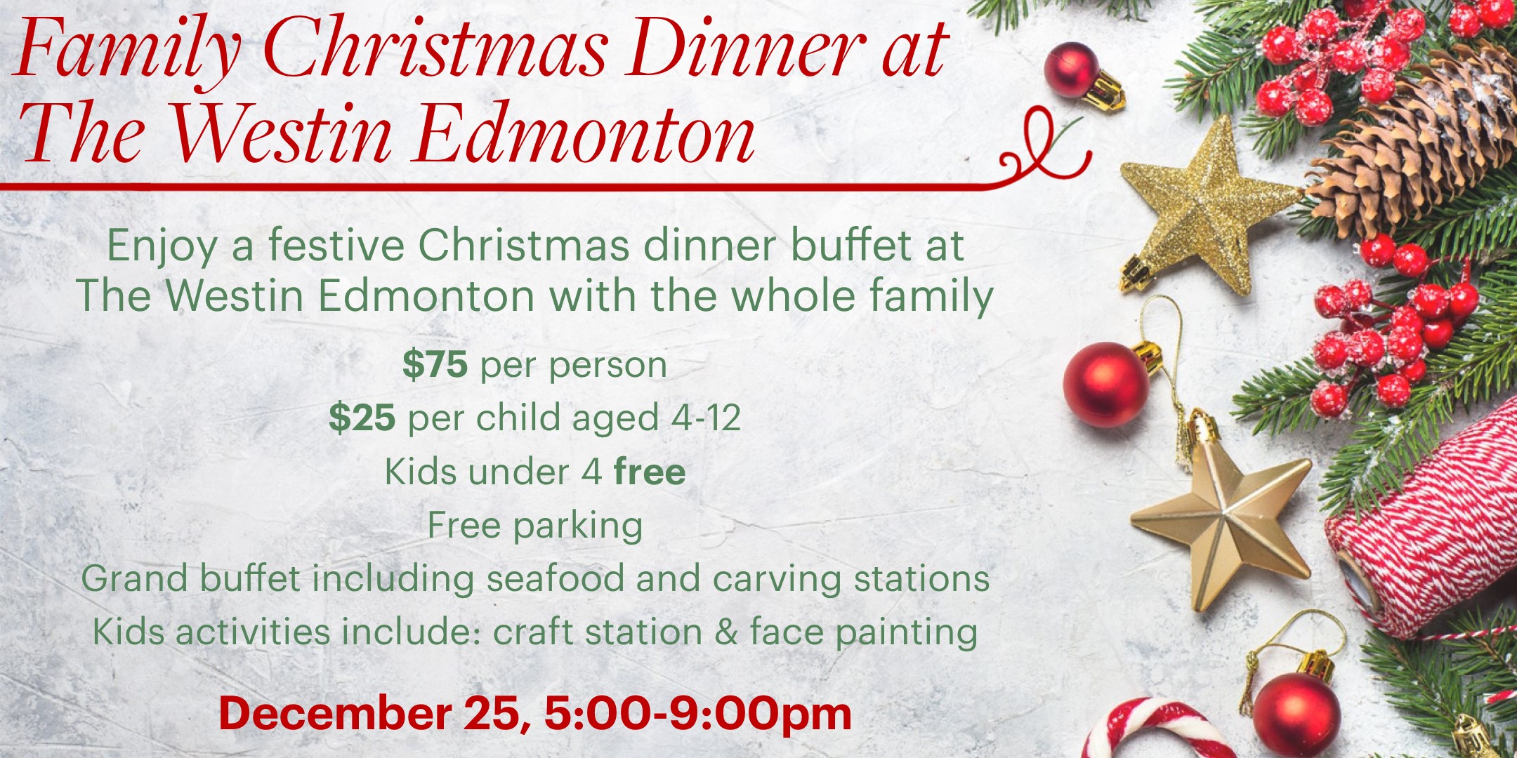 Family Christmas at the Westin Edmonton The Westin Edmonton, 10135