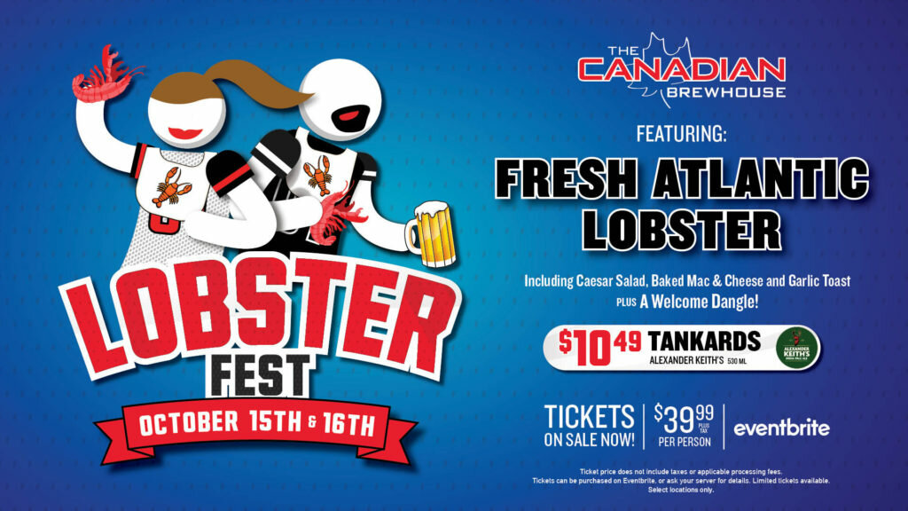 Lobster Fest Various Canadian Brewhouse Locations To Do Canada