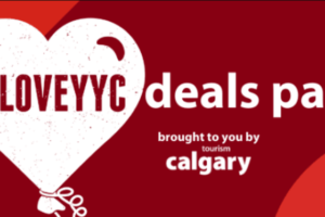 FREE #LoveYYC Deals Pass Gets You Access to Exclusive Offers From Calgary Attractions & Businesses