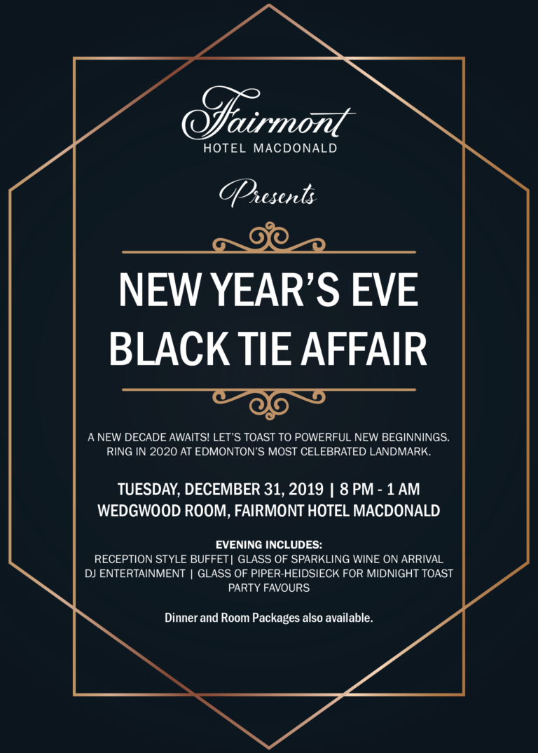 New Year's Eve Black Tie Affair Fairmont Hotel Macdonald, 10065 100 St NW, Edmonton To Do Canada