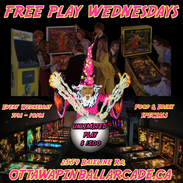 Ottawa Pinball Arcade FREE PLAY Wednesday The Ottawa Pinball Arcade