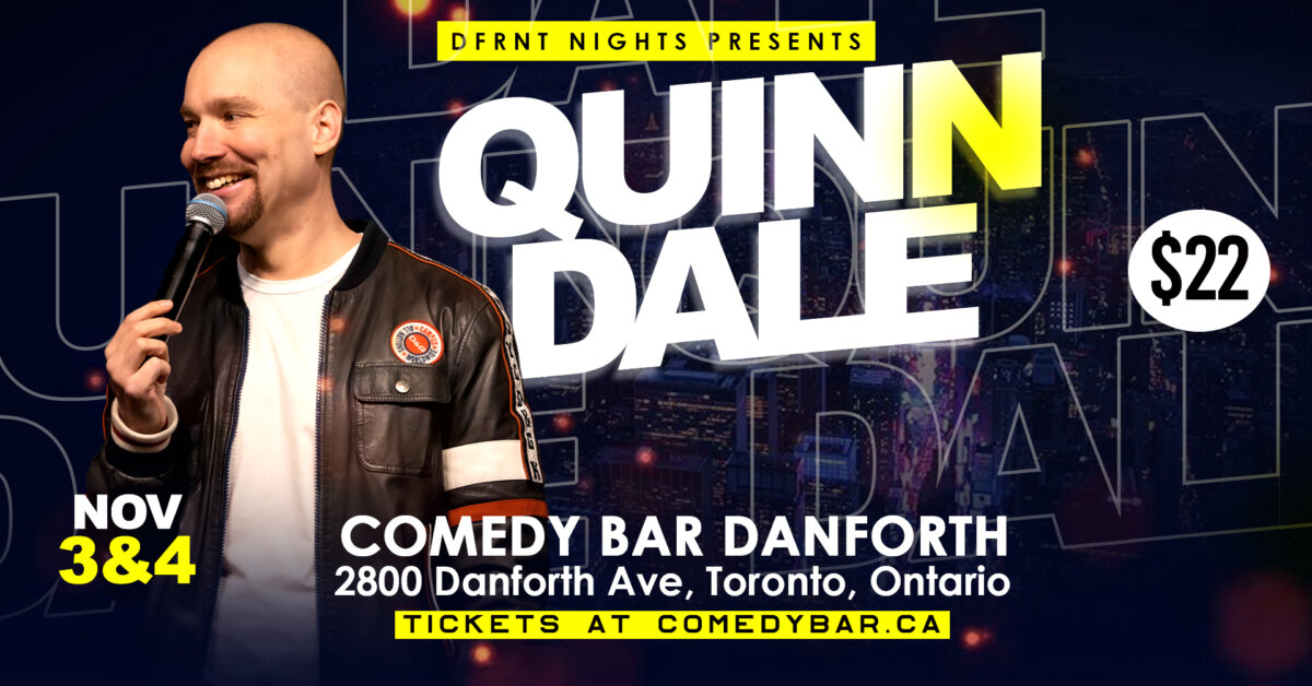 Quinn Dale Danforth Comedy Bar, 2800 Danforth Ave, Toronto To Do Canada