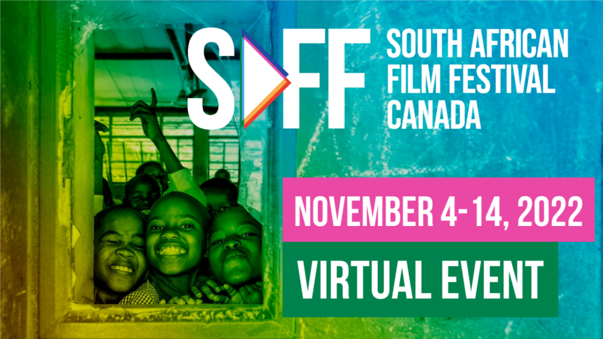 South African Film Festival Canada 2022 Online, Canada To Do Canada