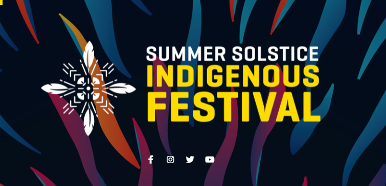 Summer Solstice Indigenous Festival | Online & In-Person Events | To Do