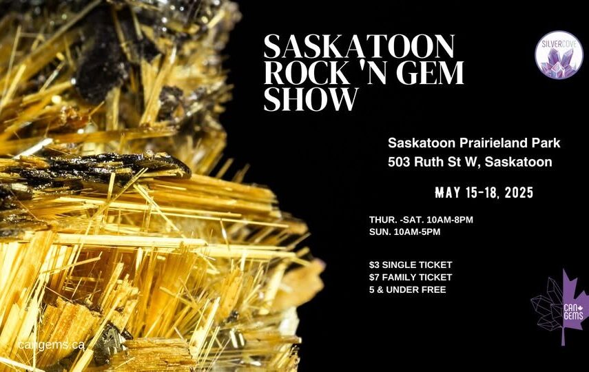 Saskatoon Rocks Saskatoon Rock N’ Gem Show
