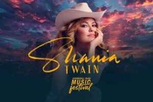 Churchill Park Music Festival Adds Third Shania Twain Concert, Tickets on Sale Apr 6th