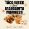 Taco Week and Margarita Madness26