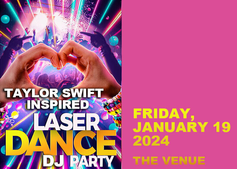 Taylor Rave The Taylor Swift DJ Dance Party & Laser Light Show