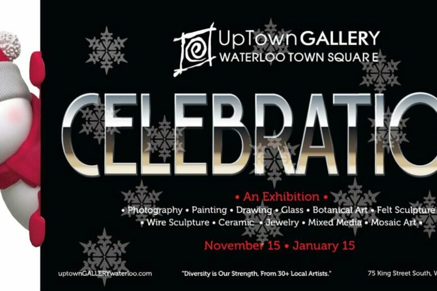 UpTown Gallery Celebration Show | UpTown Gallery, 75 King St S, Waterloo | To Do Canada