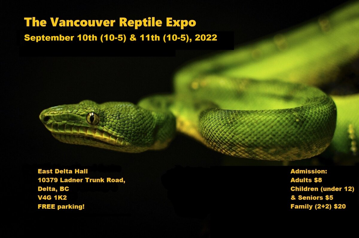 Vancouver Reptile Expo East Delta Hall, 10379 Ladner Trunk Road