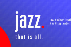 Jazz Sudbury Festival 2019