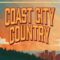Coast City Country