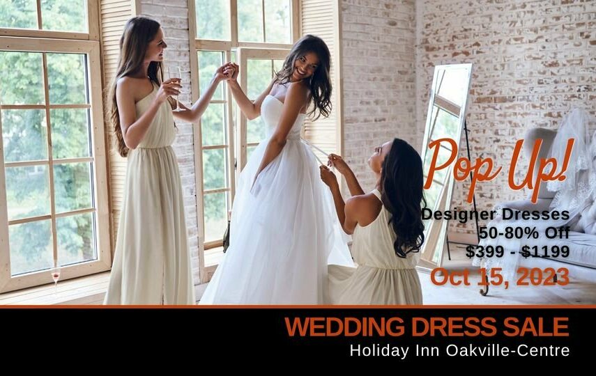 Pop Up Wedding Dress Sale Oakville